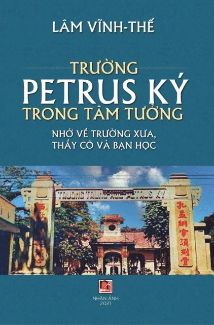 Vinh The Lam - Trường Petrus Ký Trong Tâm Tưởng, E-bok