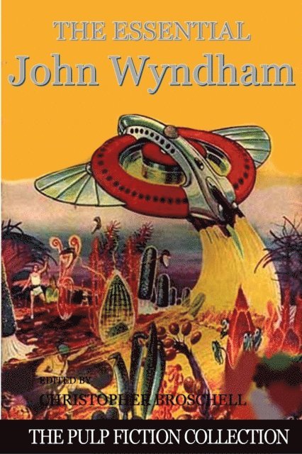 Christopher Broschell - Essential John Wyndham, E-bok. Tillgänglighet: Lägg i varukorg
