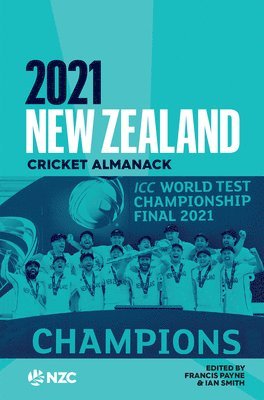 Francis Payne, Ian Smith - New Zealand Cricket Almanack 2021, Häftad