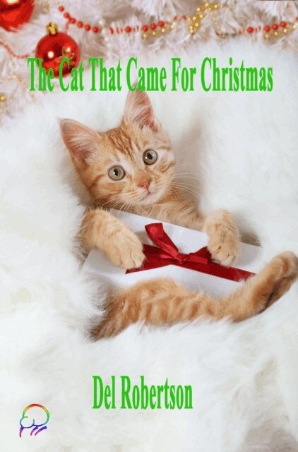 Del Robertson - Cat that Came for Christmas, E-bok
