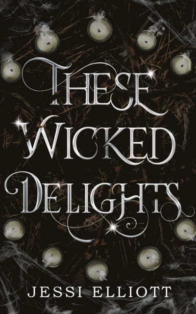 Jessi Elliott - These Wicked Delights, E-bok. Tillgänglighet: Lägg i varukorg