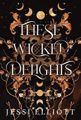 Jessi Elliott - These Wicked Delights, Inbunden. Tillgänglighet: Lägg i varukorg