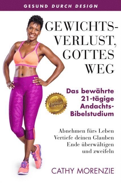 Cathy Morenzie - Gewichtsverlust, Gottes Weg, E-bok. Tillgänglighet: Lägg i varukorg