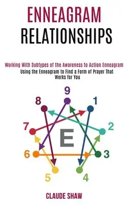 Claude Shaw - Enneagram Relationships, Häftad. Tillgänglighet: Lägg i varukorg