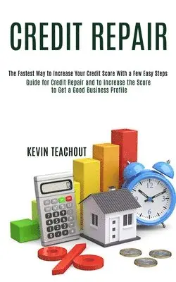 Kevin Teachout - Credit Repair, Häftad. Tillgänglighet: Lägg i varukorg