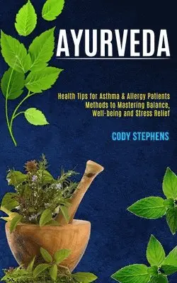 Cody Stephens - Ayurveda, Häftad. Tillgänglighet: Lägg i varukorg