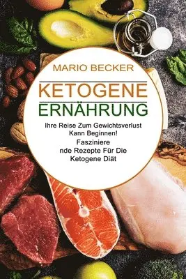 Mario Becker - Ketogene Ernährung, Häftad. Tillgänglighet: Lägg i varukorg
