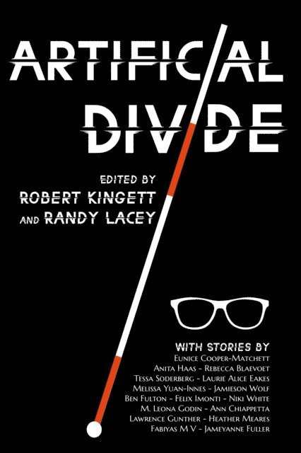 Randy Lacey, Robert Kingett - Artificial Divide, E-bok