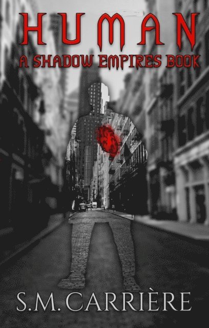 S. M. Carriere - Human, E-bok