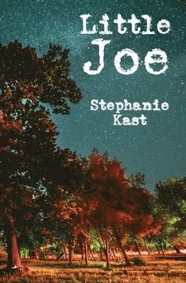 Stephanie Kast - Little Joe, Häftad. Tillgänglighet: Tillfälligt slut