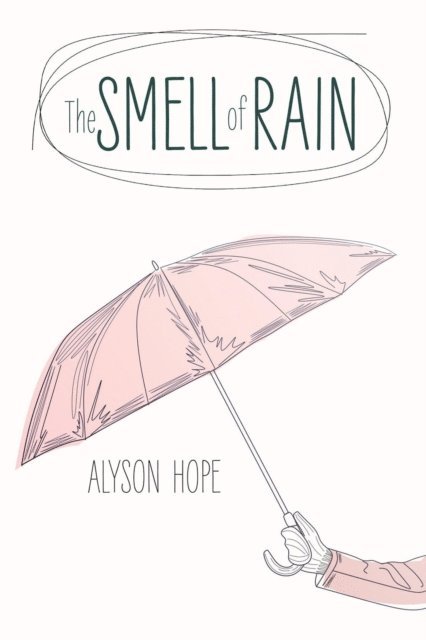Alyson Hope - Smell of Rain, E-bok