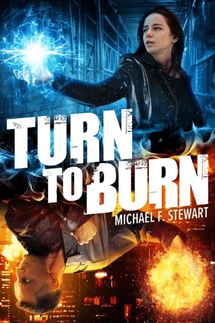Michael F. Stewart - Turn to Burn, E-bok