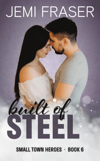 Jemi Fraser - Built Of Steel, E-bok. Tillgänglighet: Lägg i varukorg