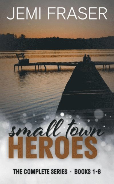 Jemi Fraser - Small Town Heroes: The Complete Series (Books 1-6), E-bok. Tillgänglighet: Lägg i varukorg