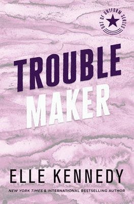 Elle Kennedy - Trouble Maker, Häftad
