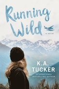 Running Wild: A novel