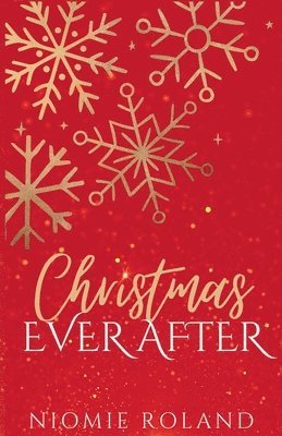 Niomie Roland - Christmas Ever After, Häftad