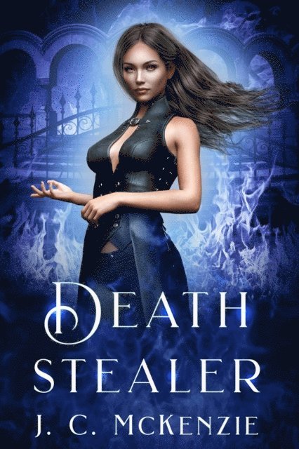 J. C. McKenzie - Death Stealer, E-bok