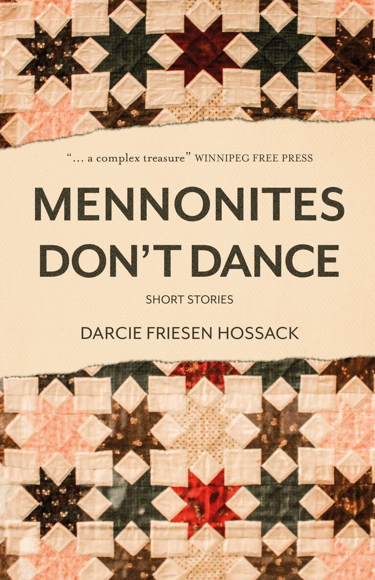 Darcie Friesen Hossack - Mennonites Don't Dance, Häftad