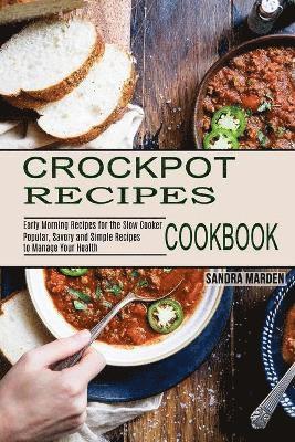 Crockpot Recipes Cookbook av Sandra Marden