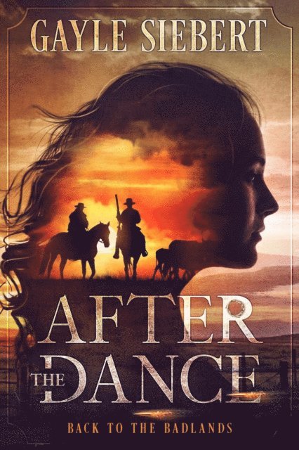 Gayle Siebert - After The Dance, E-bok