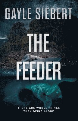 Gayle Siebert - Feeder, Häftad