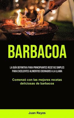 Juan Reyes - Barbacoa, Häftad