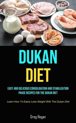 Greg Hogan - Dukan Diet, Häftad