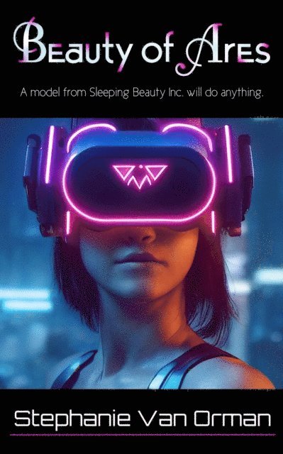 Stephanie Van Orman - Beauty of Ares, E-bok