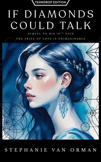 Stephanie Van Orman - If Diamonds Could Talk (Teardrop Edition), E-bok