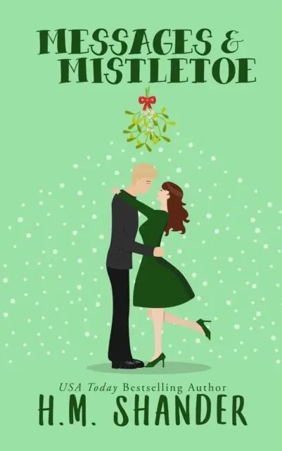 H.M. Shander - Messages & Mistletoe, E-bok. Tillgänglighet: Lägg i varukorg