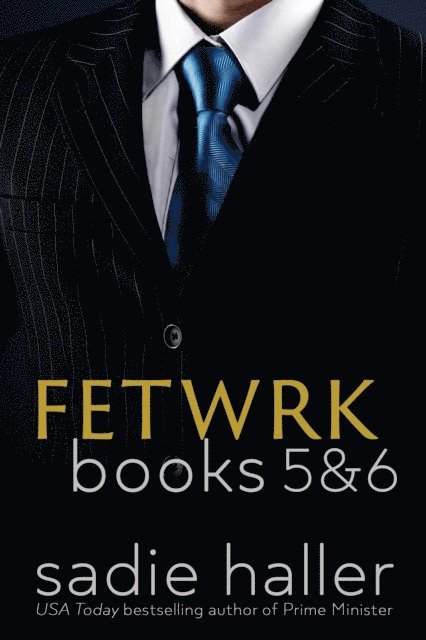 Sadie Haller - Fetwrk Books 5 & 6, E-bok