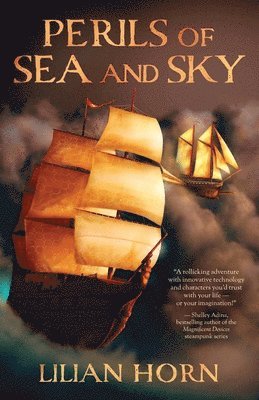 Lilian Horn - Perils of Sea and Sky, Häftad