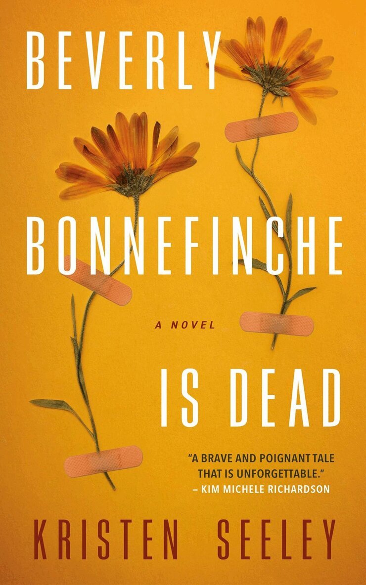 Kristen Seeley - Beverly Bonnefinche is Dead, Häftad