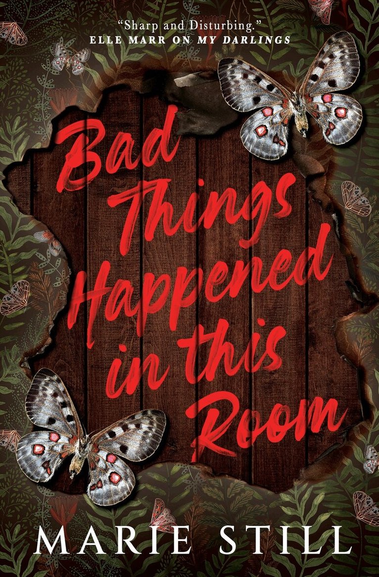 Marie Still - Bad Things Happened in This Room, Häftad