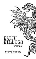 Steve Stred - Kaiju Killers Pt I, Häftad. Tillgänglighet: Lägg i varukorg