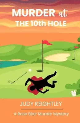 Judy Keightley - Murder at the 10th Hole, Häftad. Tillgänglighet: Lägg i varukorg