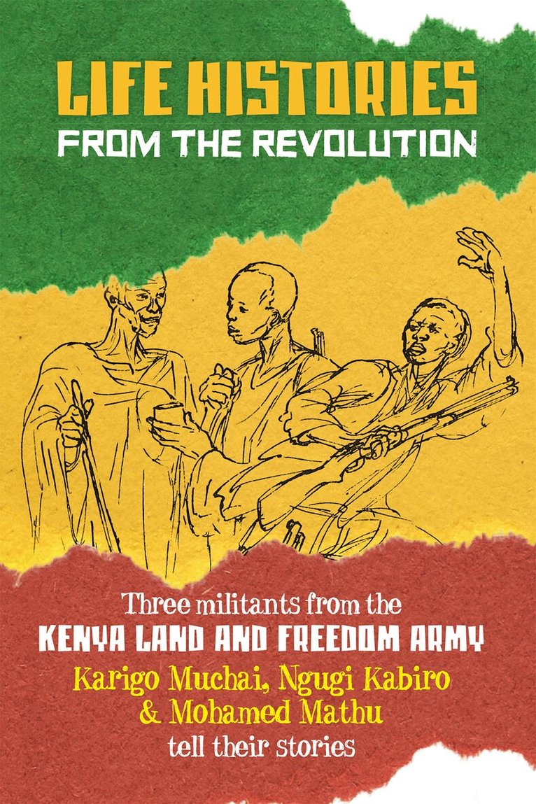 Life Histories from the Revolution
