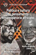 Politica E Cultura No Pensamento Emancipatorio Africano