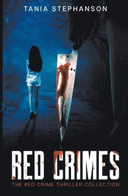 Tania Stephanson - Red Crimes, Häftad