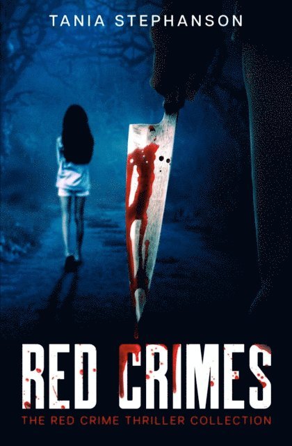Tania Stephanson - Red Crimes, E-bok
