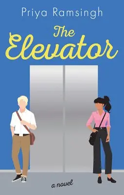 Priya Ramsingh - The Elevator, Häftad. Tillgänglighet: Lägg i varukorg
