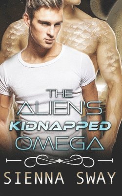 Sienna Sway - Alien's Kidnapped Omega, Häftad