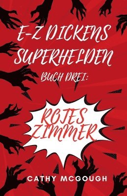 Cathy McGough - E-Z Dickens Superhelden Buch 3 German Edition E-Z Dickens Series, Häftad