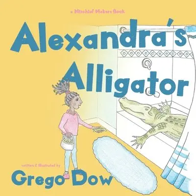 Grego Dow - Alexandra's Alligator, Häftad. Tillgänglighet: Lägg i varukorg