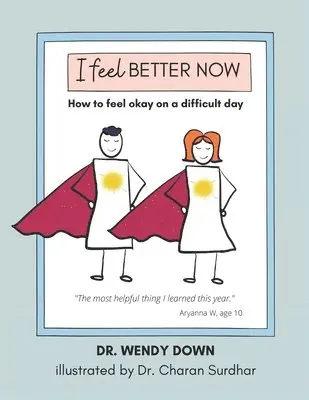 Wendy Down - I Feel Better Now, Häftad. Tillgänglighet: Lägg i varukorg