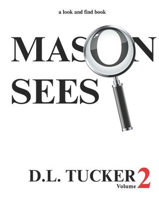 D L Tucker - Mason Sees, Häftad