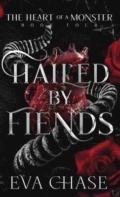 Eva Chase - Hailed by Fiends, Inbunden. Tillgänglighet: Lägg i varukorg