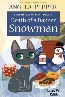 Angela Pepper - Death of a Dapper Snowman - Large Print, Häftad