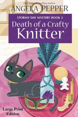 Angela Pepper - Death of a Crafty Knitter - Large Print, Häftad